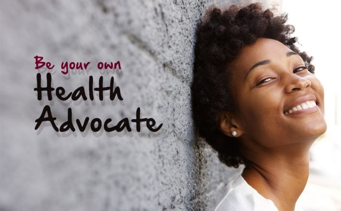 Advocate for your healthcare