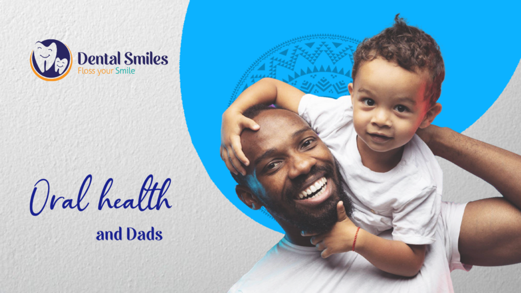 The Importance of Dental Care for Dads